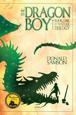 Book cover for Dragon Boy: Book One of the Star Trilogy
