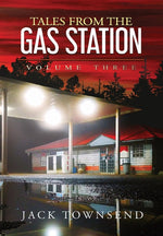 Book cover for Tales from the Gas Station: Volume Three