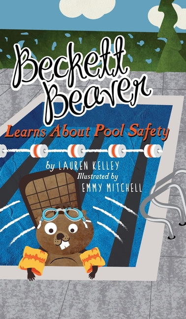Book cover for Beckett Beaver Learns About Pool Safety