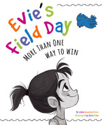 Book cover for Evie's Field Day: More Than One Way to Win