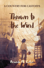 Book cover for Thrown to the Wind