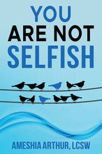 Book cover for You Are Not Selfish