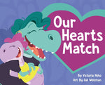 Book cover for Our Hearts Match: A Heartwarming Children's Book Celebrating Donor Conception, Egg Donation, Embryo Donation, and Diverse Families