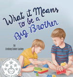 Book cover for What it Means to be a Big Brother