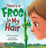 Book cover for There's a Frog in My Hair: The Adventures of a Boy, a Dog, and a Determined Frog