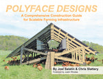 Book cover for Polyface Designs: A Comprehensive Construction Guide for Scalable Farming Infrastructure