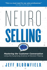 Book cover for NeuroSelling: Mastering the Customer Conversation Using the Surprising Science of Decision-Making