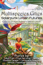 Book cover for Multispecies Cities: Solarpunk Urban Futures