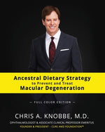 Book cover for Ancestral Dietary Strategy to Prevent and Treat Macular Degeneration: Full Color Paperback Edition
