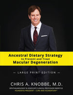 Book cover for Ancestral Dietary Strategy to Prevent and Treat Macular Degeneration: Large Print Black & White Paperback Edition