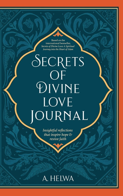 Book cover for Secrets of Divine Love Journal: Insightful Reflections that Inspire Hope and Revive Faith