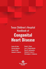 Book cover for Texas Children's Hospital Handbook of Congenital Heart Disease