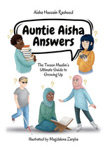 Book cover for Auntie Aisha Answers: The Muslim Tween's Ultimate Guide to Growing Up