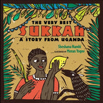 Book cover for The Very Best Sukkah: A Story from Uganda