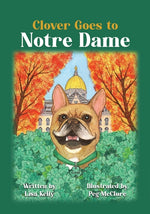 Book cover for Clover Goes to Notre Dame