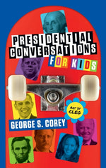 Book cover for Presidential Conversations for Kids