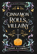 Book cover for Cinnamon Rolls and Villainy: An Enemies to Lovers Fantasy Romance