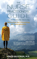 Book cover for The Nurse Practitioners' Guide to Autoimmune Medicine: Reversing and Preventing All Autoimmunity