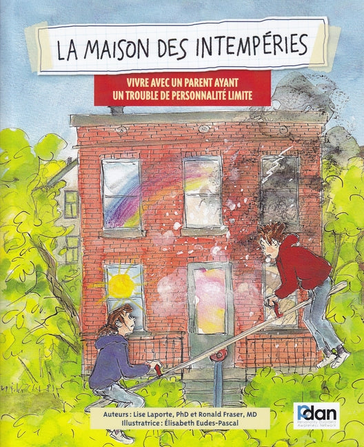Book cover for La Maison Des Intemperies: Vivre Avec Un Parent Ayant Un Trouble de Personnalite Limite
