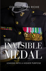 Book cover for Invisible Medal: Leading with a Higher Purpose