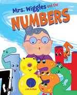 Book cover for Mrs. Wiggles and the Numbers: Read Aloud Counting Picture Book