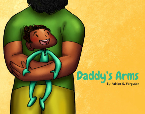 Book cover for Daddy's Arms, Board Book