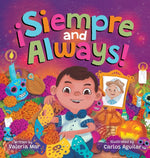Book cover for ¡Siempre and Always!: A Children's Picture Book About Halloween and Día de los Muertos Celebrating Tradition, Culture, and Family for Kids Ages 4-8