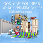 Book cover for God, Can You Hear My Non-Speaking Voice