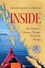 Book cover for Inside: One Woman's Journey Through the Inside Passage