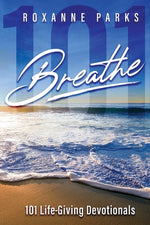 Book cover for Breathe: 101 Life-Giving Devotionals