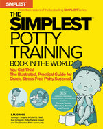 Book cover for Simplest Potty-Training Book in the World: You Got This! the Illustrated, Grab-And-Do Guide for Stress-Free Potty Success