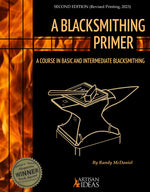 Book cover for Blacksmithing Primer: A Course in Basic and Intermediate Blacksmithing (Revised)