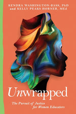 Book cover for Unwrapped: The Pursuit of Justice for Women Educators