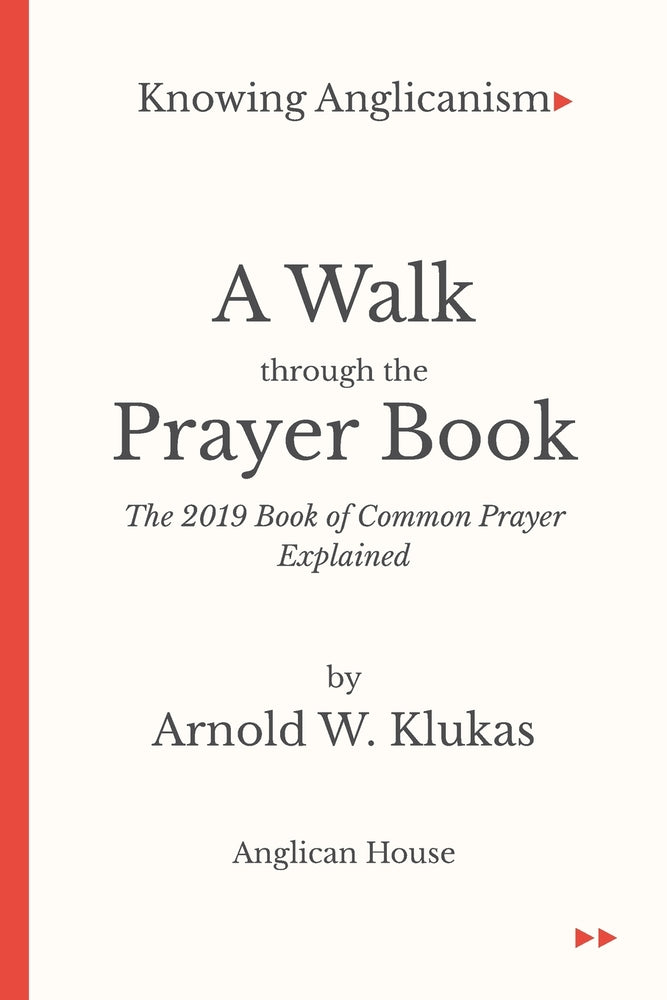 Book cover for Knowing Anglicanism - A Walk Through the Prayer Book - The 2019 Book of Common Prayer Explained
