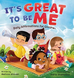 Book cover for It's Great to Be Me: Daily Affirmations for Children