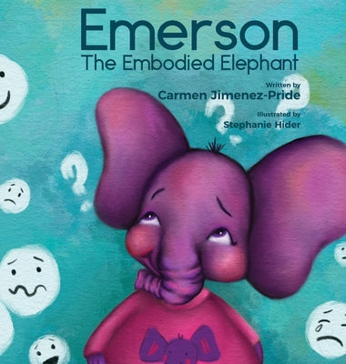 Book cover for Emerson The Embodied Elephant