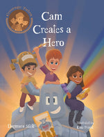 Book cover for Cam Creates A Hero: Growth Mindset Book For Kids