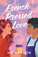 Book cover for French Pressed Love: A Slow Burn Sapphic Romance