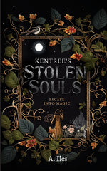 Book cover for Kentree's Stolen Souls: Escape into Magic