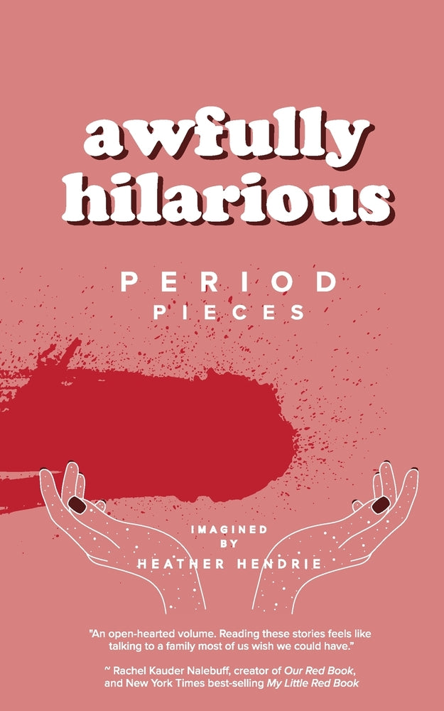 Book cover for awfully hilarious: period pieces