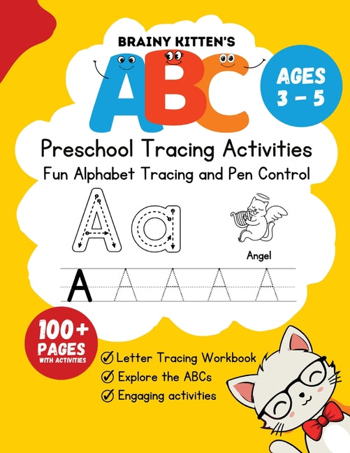 Book cover for Brainy Kitten's ABC Preschool Trace Book Ages 3-5: Letter Tracing Workbook