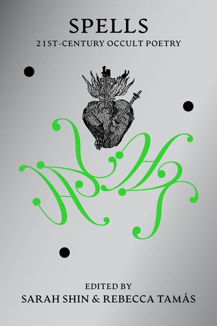 Book cover for Spells: 21st Century Occult Poetry