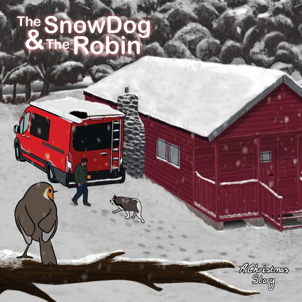 Book cover for The Snow Dog & The Robin