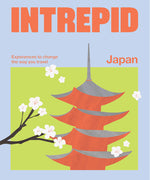 Book cover for Intrepid Japan: Experiences to Change the Way You Travel