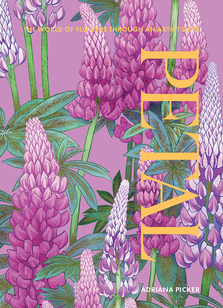 Book cover for Petal: The World of Flowers Through an Artist's Eye