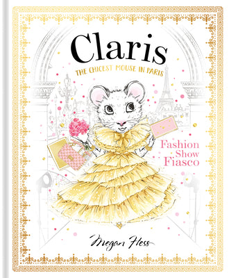 Book cover for Claris: Fashion Show Fiasco: The Chicest Mouse in Paris