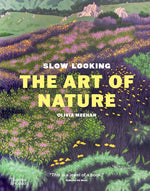 Book cover for Slow Looking: The Art of Nature