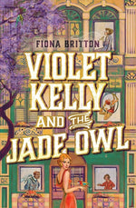 Book cover for Violet Kelly and the Jade Owl