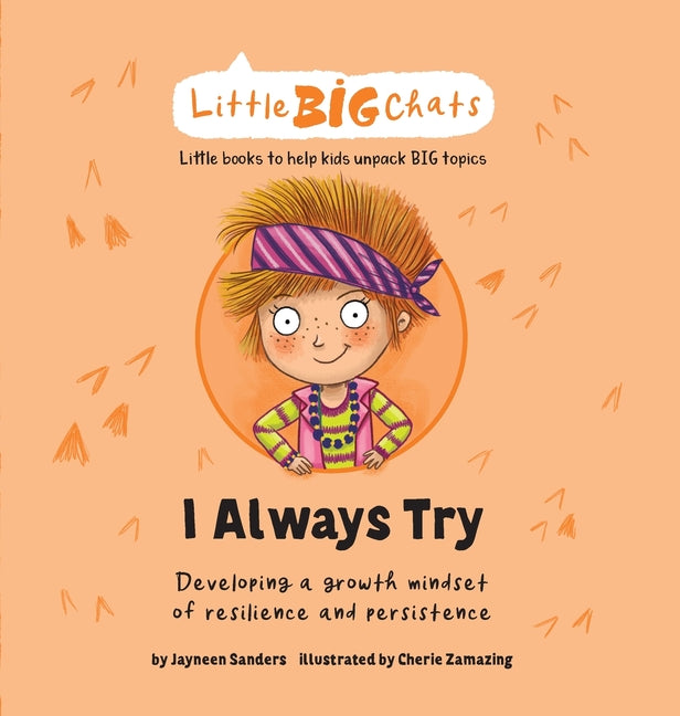 Book cover for I Always Try: Developing a growth mindset of resilience and persistence