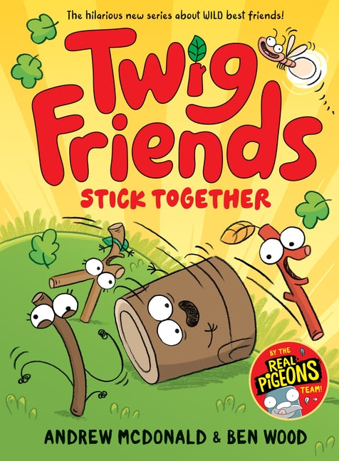 Book cover for Twig Friends Stick Together: Twig Friends #2